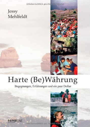 Harte Bewährung: Begegnungen, Erfahrungen und ein paar Dollar Leisure, Home & Garden