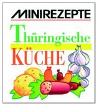 Thüringische Küche: Minibüchlein Cooking & Enjoying