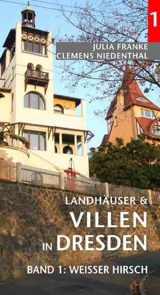 Landhäuser und Villen in Dresden 1.  Weißer Hirsch book