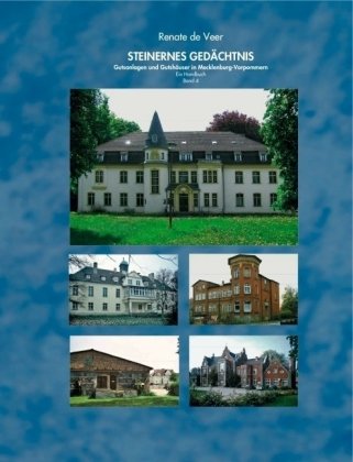 Steinernes Gedächtnis. Gutshäuser und Gutsanlagen in Mecklenburg-Vorpommern.: Band 4: Vorpommern Architecture