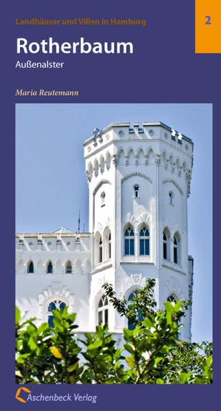 Landhäuser und Villen in Hamburg 2: Rotherbaum, Alster Film, Art & Culture