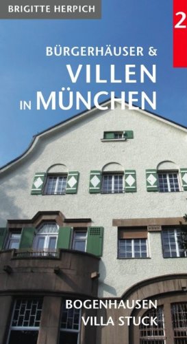 Bürgerhäuser und Villen in München 2 Film, Art & Culture