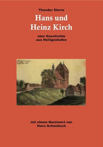 Hans und Heinz Kirch: Eine Geschichte aus Heiligenhafen Historical Fiction