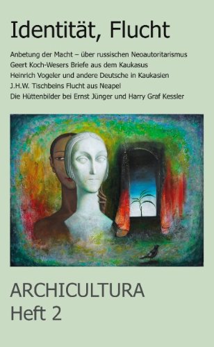 Identität, Flucht: Archicultura. Heft 2 Essays & Short Stories