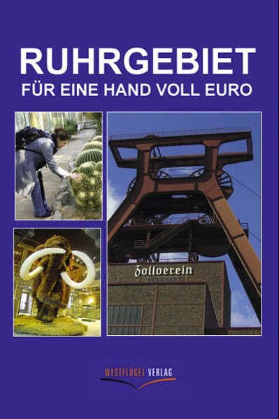 Ruhrgebiet für eine Hand voll Euro Travel