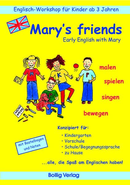 Mary's friends: Early English with Mary: Early English with Mary. Englisch-Workshop für Kinder Foreign Languages ​​& Dictionaries