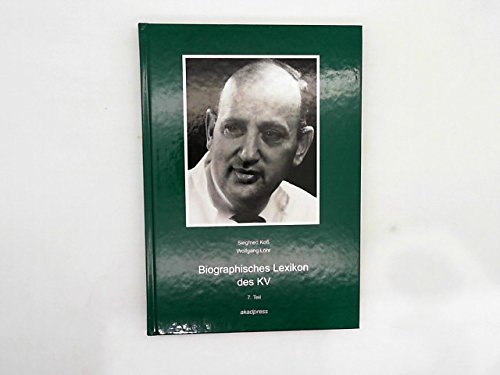 Biographisches Lexikon des KV (Kartellverband): 7. Teil (Revocatio Historiae) Science