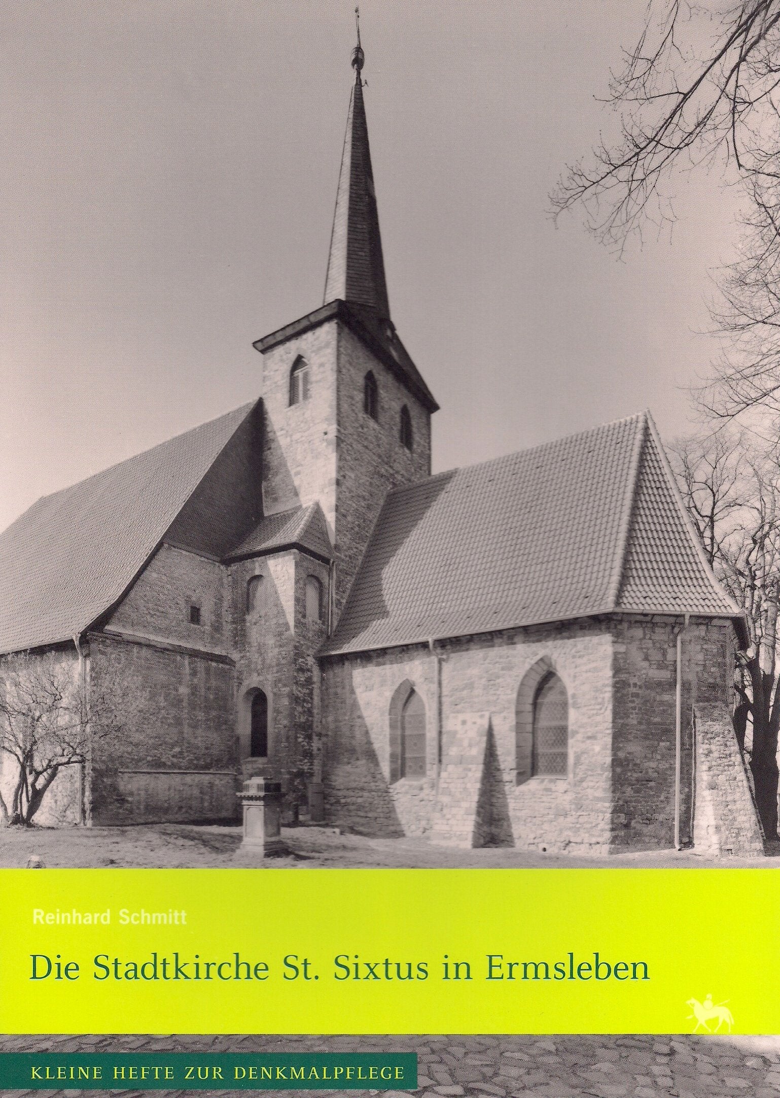 Die Stadtkirche St. Sixtus in Ermsleben: Neue Forschungen zur Bau- und Ausstattungsgeschichte (Kleine Hefte zur Denkmalpflege) Architecture
