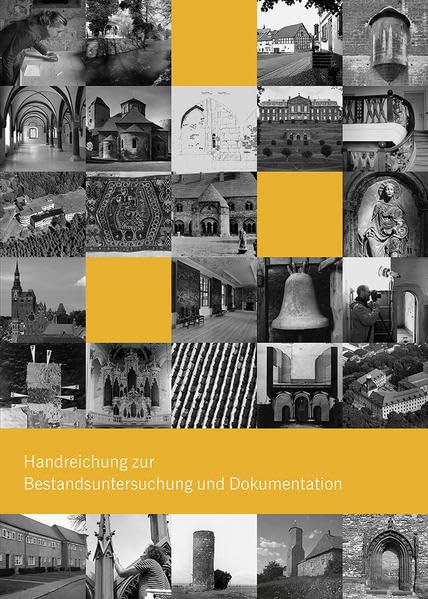 Praktische Denkmalpflege. Handreichung zur Bestandsuntersuchung und Dokumentation Film, Art & Culture