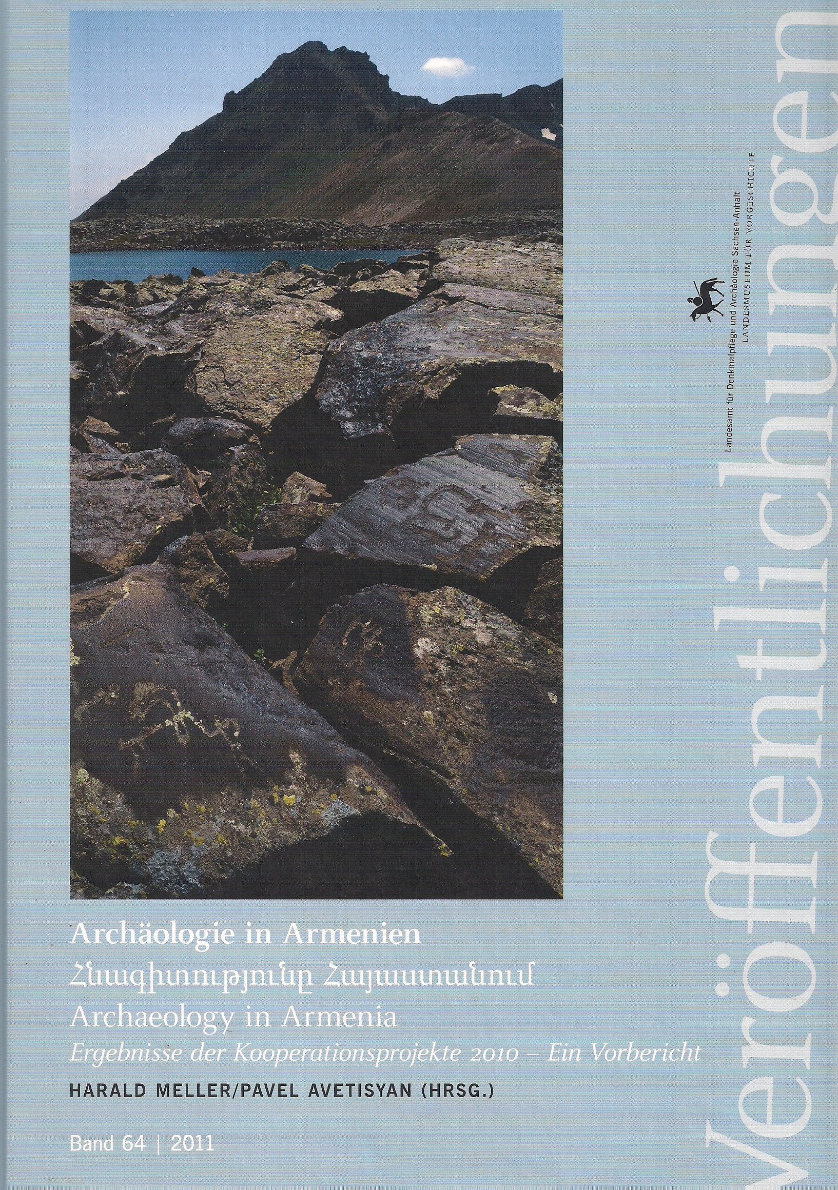 Archäologie in Armenien: Ergebnisse der Kooperationsprojekte 2010 - Ein Vorbericht (Veröffentlichungen des Landesamtes für Archäologie - Landesmuseum für Vorgeschichte Sachsen-Anhalt) Natural Sciences