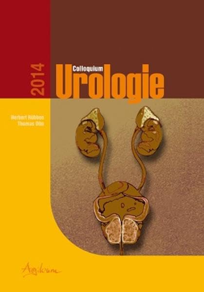 Colloquium Urologie 2014: Aktuelle Entwicklungen von Oktober 2013 bis September 2014 Medicine