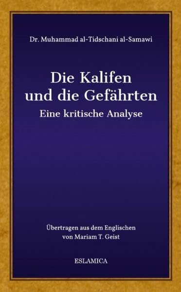 Die Kalifen und die Gefährten: Eine kritische Analyse Law