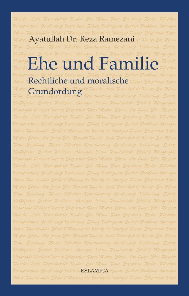 Ehe und Familie: Rechtliche und moralische Grundordnung Religion & Esotericism