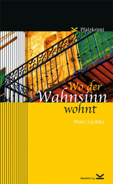 Wo der Wahnsinn wohnt: Pfalzkrimi Contemporary literature