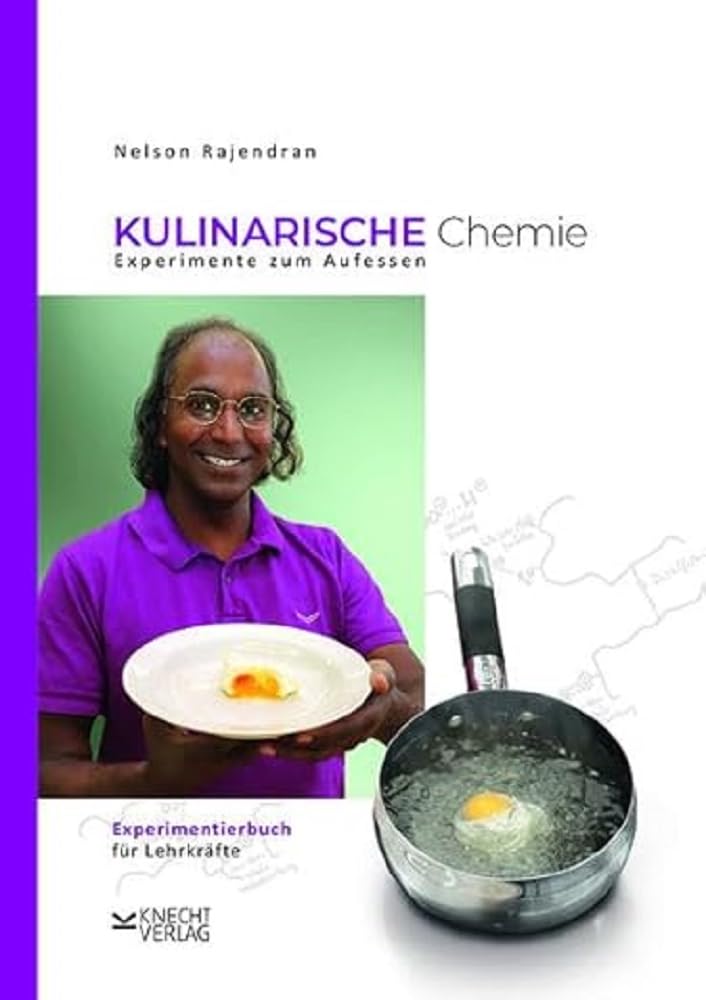 Kulinarische Chemie. Experimente zum Aufessen: Experimentierbuch für Lehrkräfte Learning & Reference