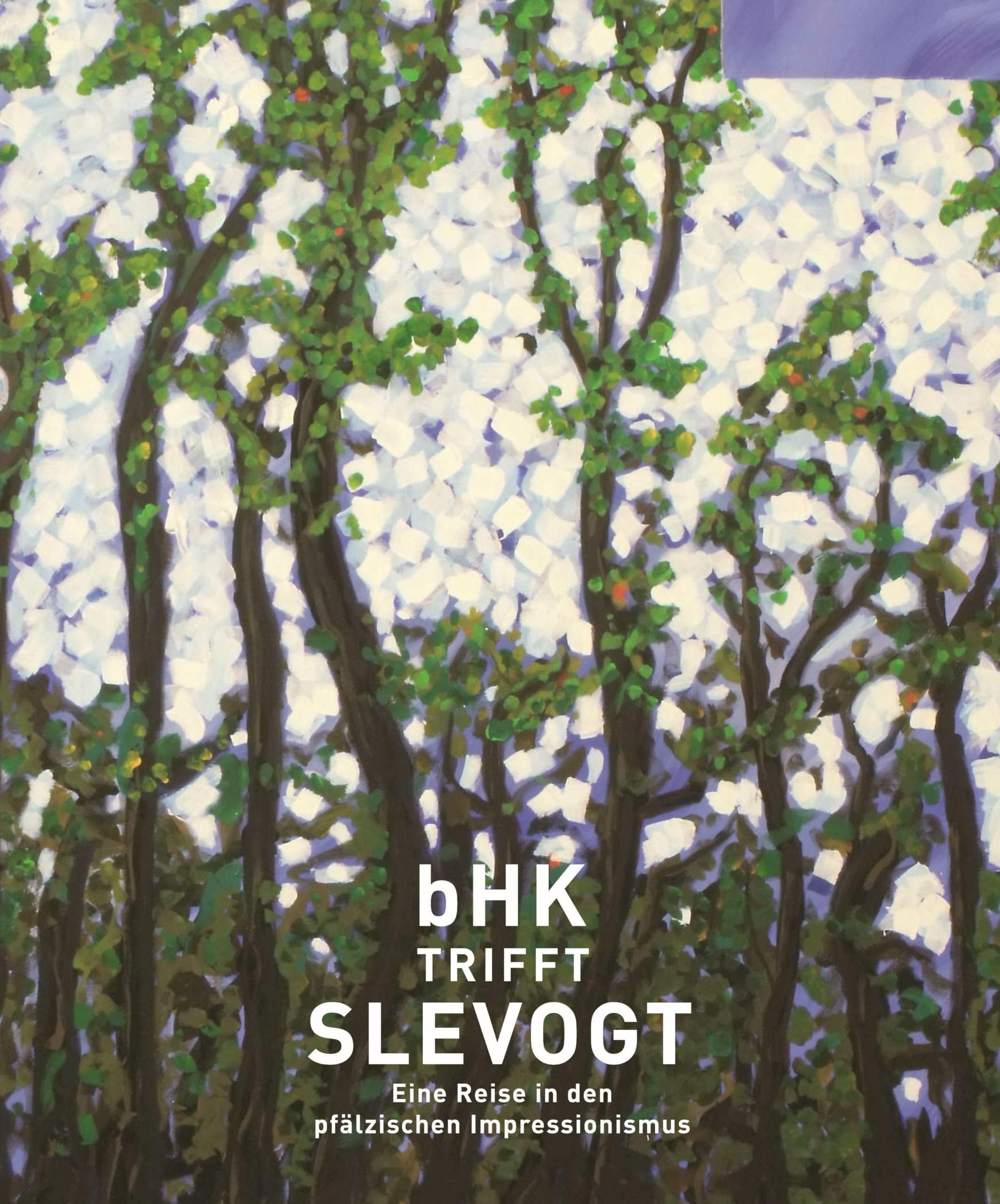 bHK trifft SLEVOGT: Eine Reise in den pfälzischen Impressionismus Film, Art & Culture