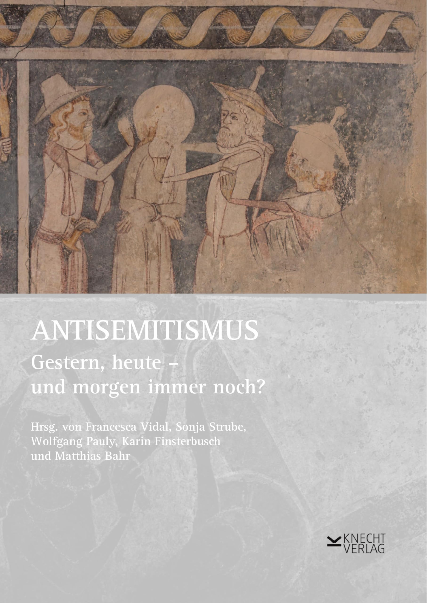 Antisemitismus: Gestern, heute – und morgen immer noch? Books