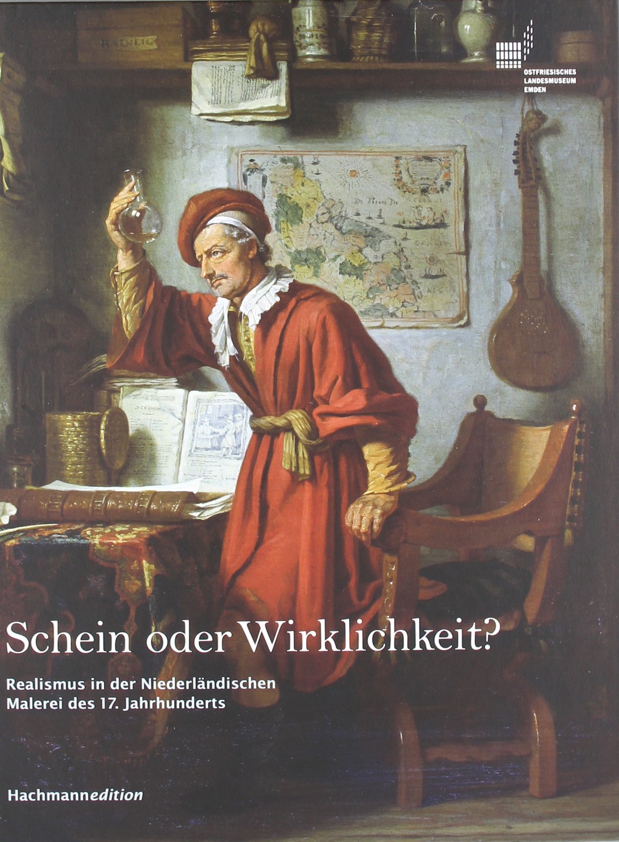 Schein oder Wirklichkeit?: Realismus in der niederländischen Malerei des 17. Jahrhunderts Books