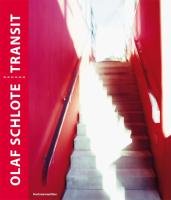 Olaf Schlote, Transit: Katalog zur Ausstellung im Museum für moderne Kunst, Weserburg. Dtsch.-Engl. Books