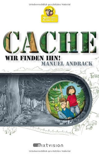 Cache!: Wir finden ihn! Novels & Short Stories