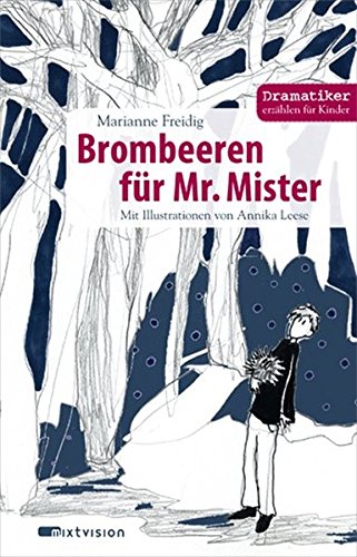 Brombeeren für Mr. Mister Novels & Short Stories