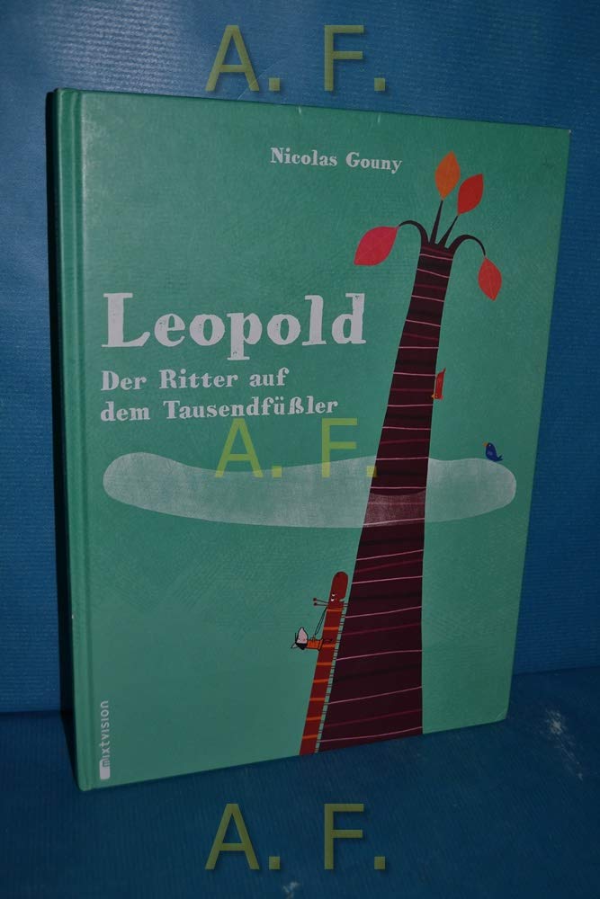 Leopold. Der Ritter auf dem Tausendfüssler Children's books