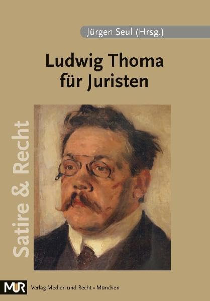 Ludwig Thoma für Juristen (Satire & Recht) Contemporary literature