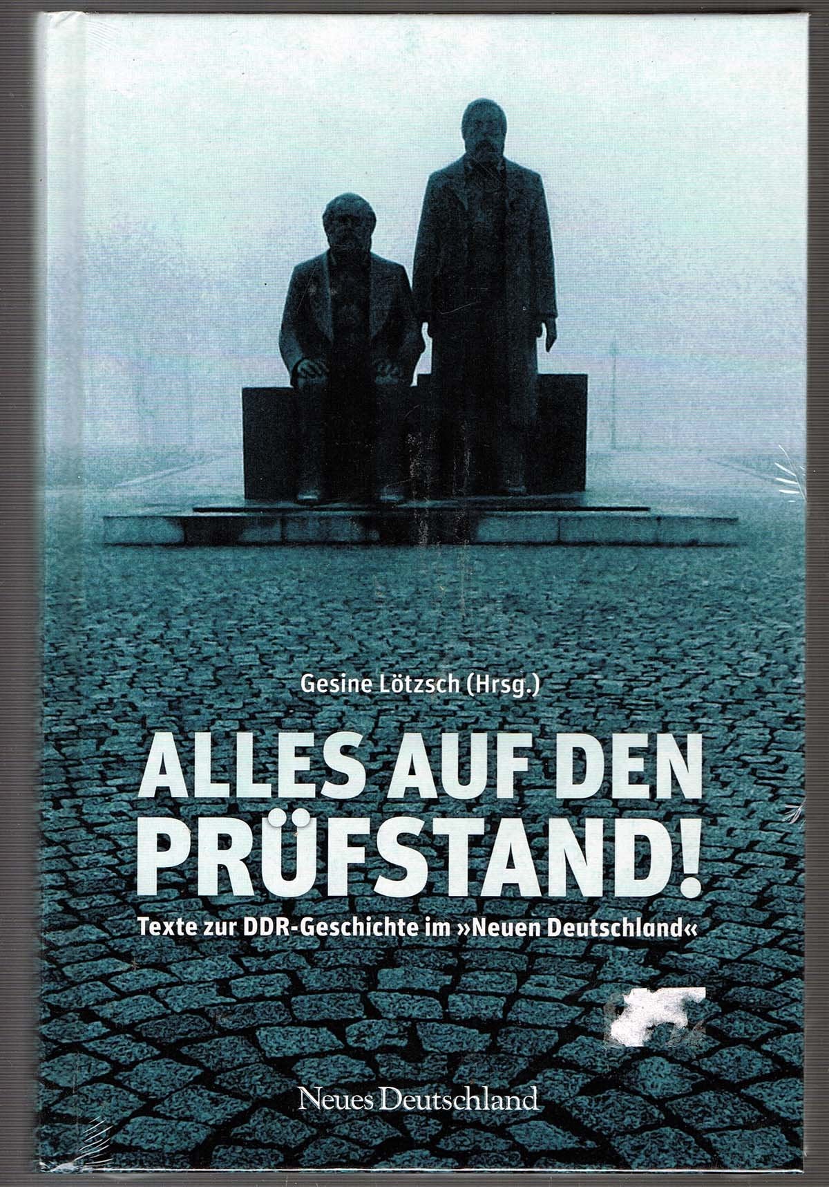 Alles auf den Prüfstand!: Texte zur DDR-Geschichte im "Neuen Deutschland" Law