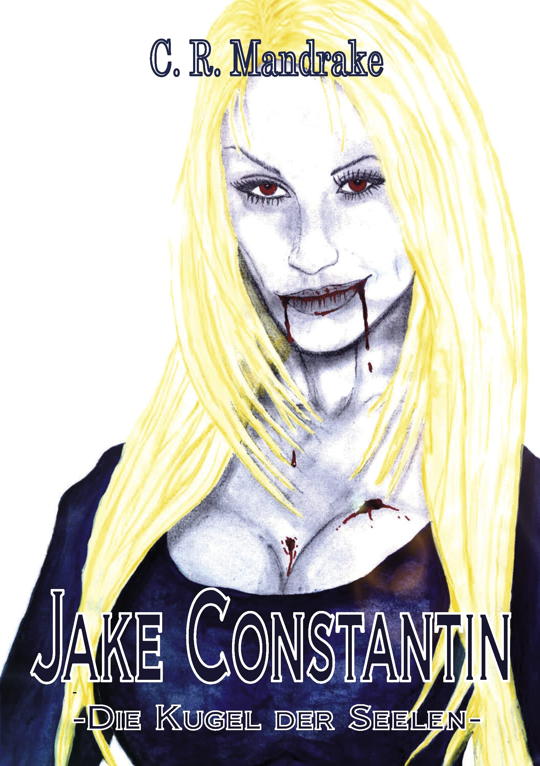 Jake Constantin: Die Kugel der Seelen Fairy Tales & Legends