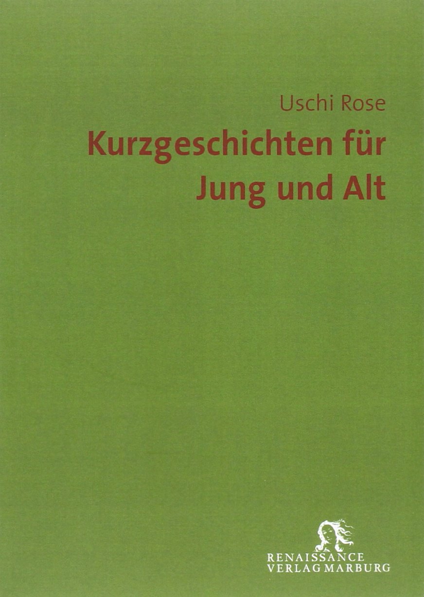 Kurzgeschichten für Jung und Alt Contemporary literature