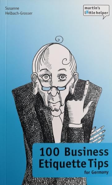 100 Business Etiquette Tips for Germany Business, Finance & Career
