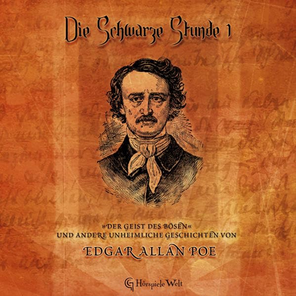 Die Schwarze Stunde 1 - E.A. Poe: Der Geist des Bösen u.a. Horror & Mystery