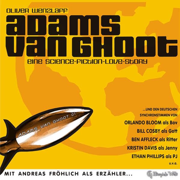 Adams van Ghoot: Eine Science Fiction Love Story Contemporary literature Books
