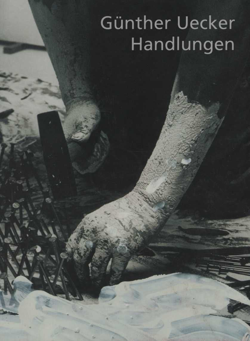 Product Image: Günther Uecker - Handlungen