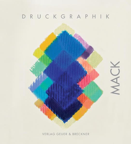 Heinz Mack - Druckgraphik: drittes grafisches Werkverzeichnis Film, Art & Culture