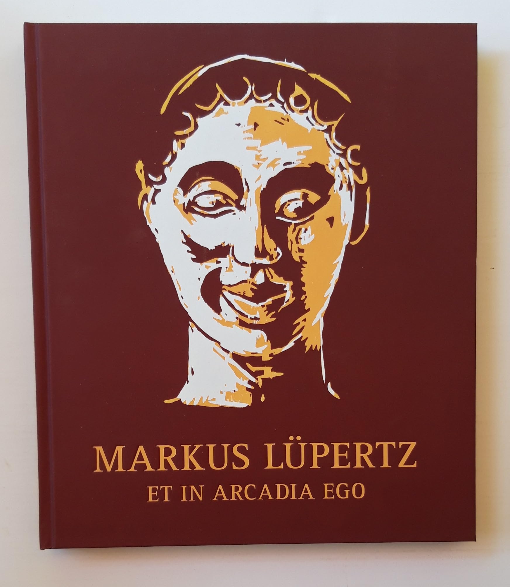 Markus Lüpertz: Et in Arcadia ego Books