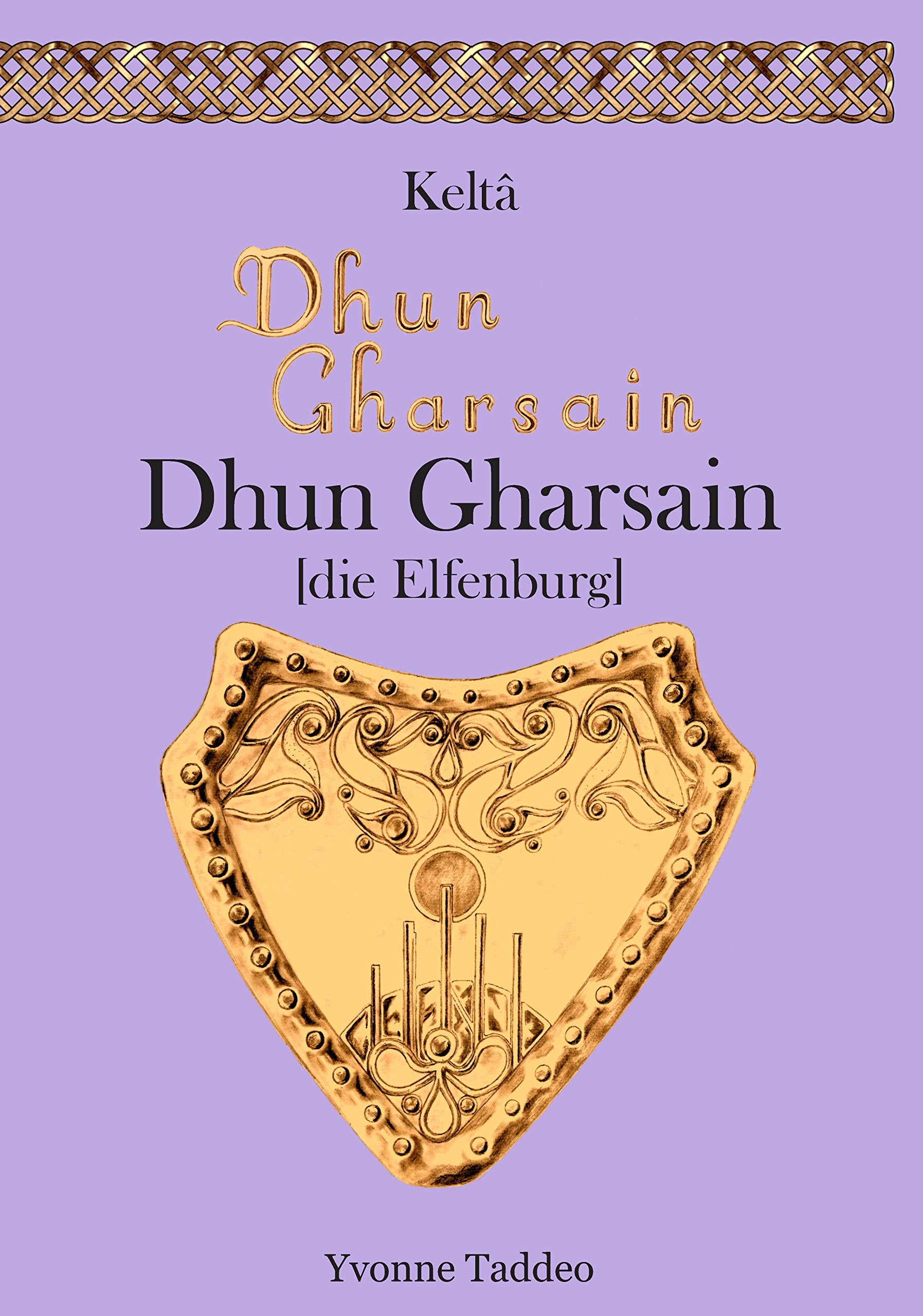 Keltâ Dhun Gharsain: die Elfenburg Contemporary literature Books