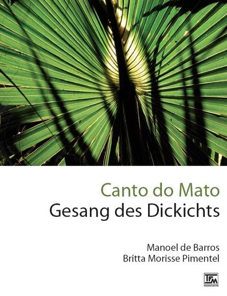Canto do Mato - Gesang des Dickichts book