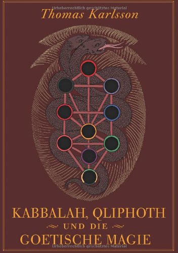 Kabbalah, Qliphoth und die Goetische Magie Religion & Esotericism