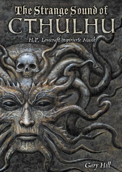 The Strange Sound of Cthulhu: Von H.P. Lovecraft inspirierte Musik Arts & Music