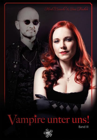 Vampire unter uns!: Band III: Vampyre unter uns Religion & Esotericism