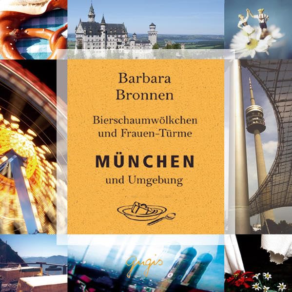München: Bierschaumwölkchen und Frauen-Türme Memories