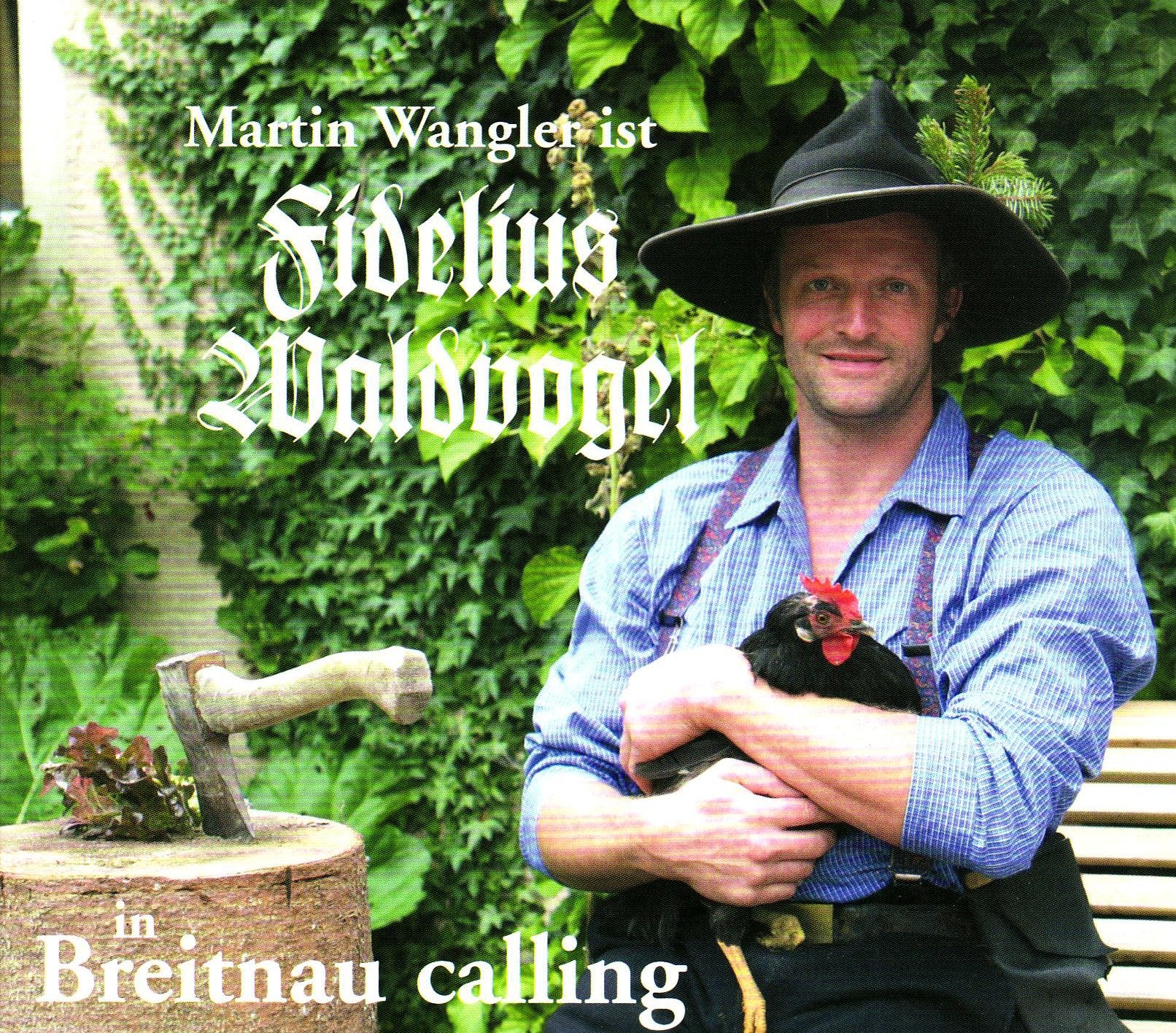 Fidelius Waldvogel - Breitnau calling: Martin Wangler Leisure, Home & Garden