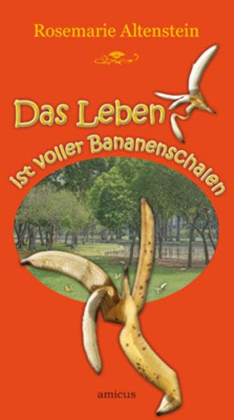 Das Leben ist voller Bananenschalen Contemporary literature