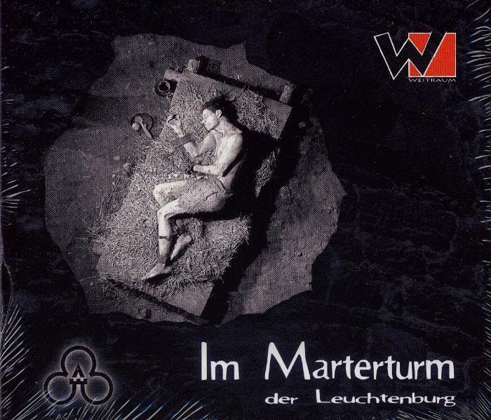 Im Marterturm der Leuchtenburg Historical Fiction