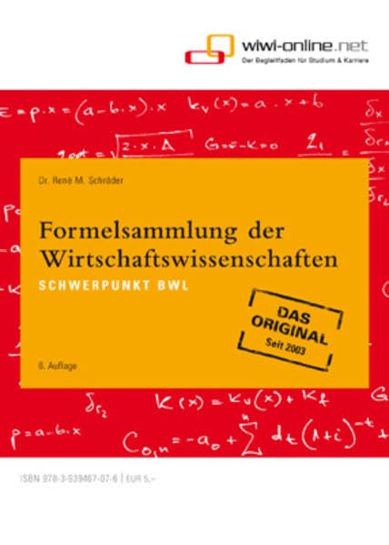 Formelsammlung der Wirtschaftswissenschaften: Schwerpunkt BWL Law