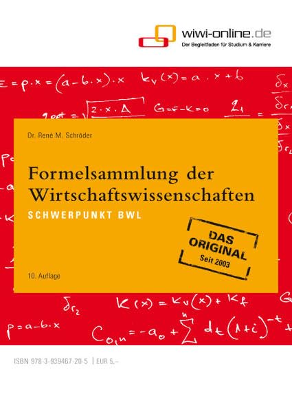 Formelsammlung der Wirtschaftswissenschaften: Schwerpunkt BWL Law