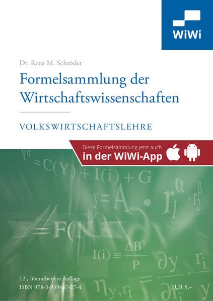 Formelsammlung der Wirtschaftswissenschaften: Schwerpunkt VWL - Dr. Schröder, René M. book