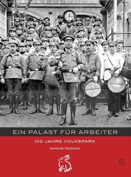 Ein Palast für Arbeiter - 100 Jahre Volkspark Social Sciences