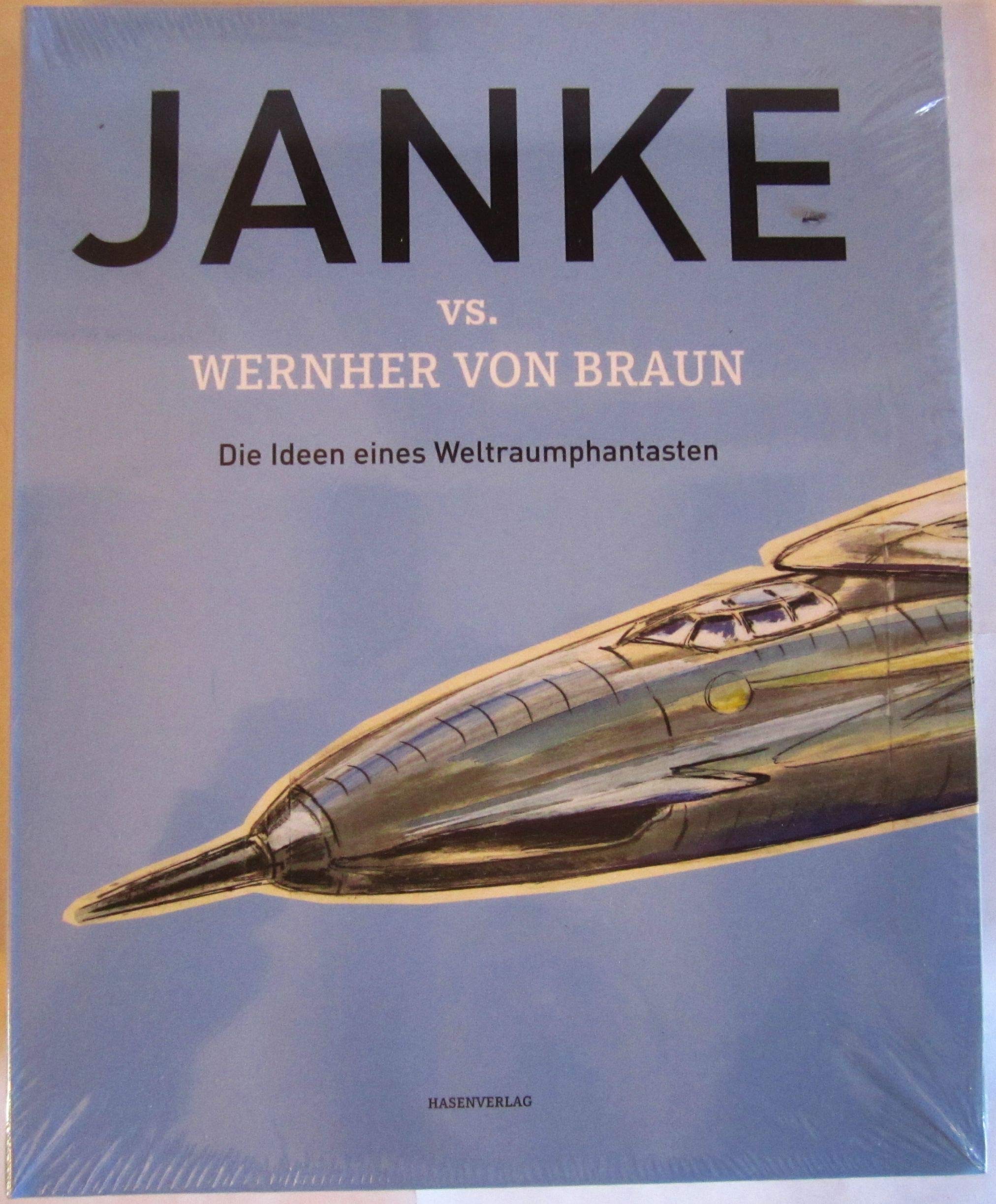 Janke vs. Wernher von Braun: Die Ideen eines Weltraumphantasten Business & Technology